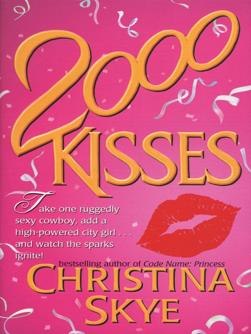 Title details for 2000 Kisses by Christina Skye - Wait list